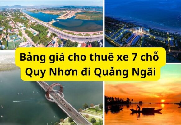 Thuê xe 7 chỗ Quy Nhơn đi đi Quảng Ngãi