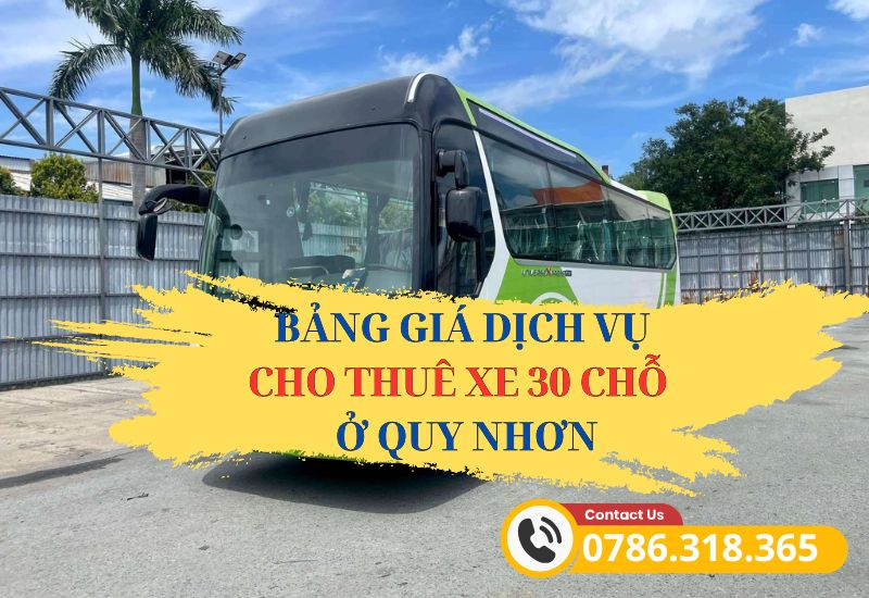 Bảng giá dịch vụ cho thuê xe 30 chỗ Quy Nhơn