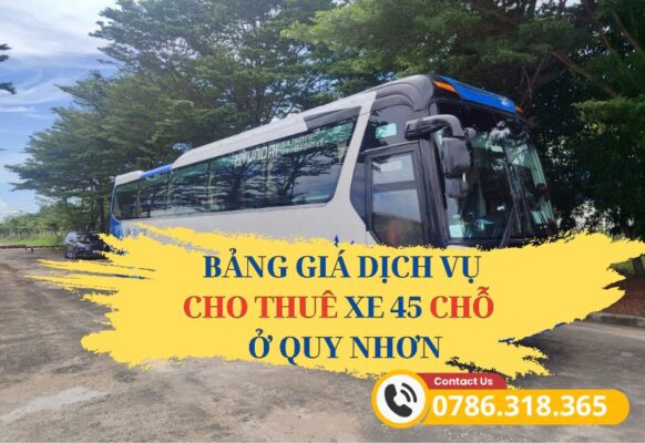 Bảng giá dịch vụ cho thuê xe 45 chỗ Quy Nhơn
